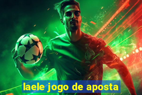 laele jogo de aposta